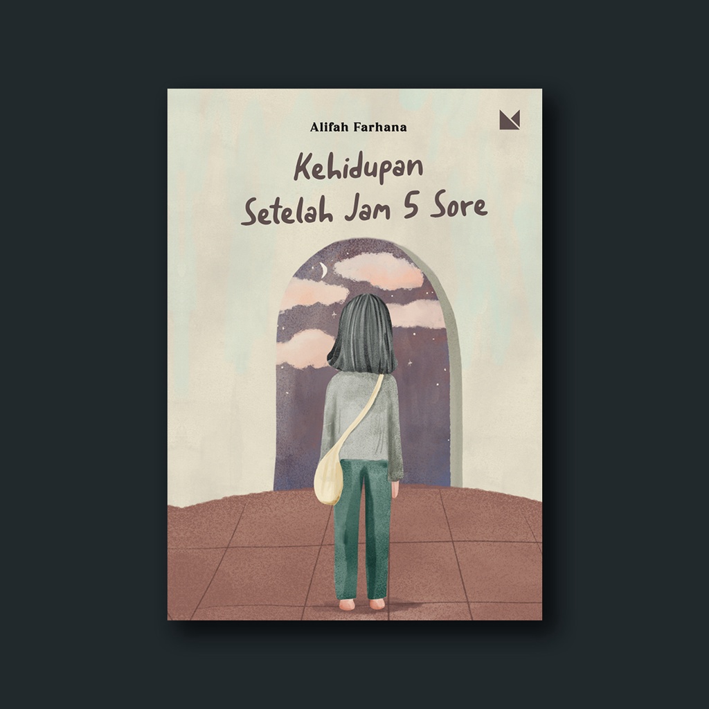 Kehidupan Setelah Jam 5 Sore - Alifah Farhana
