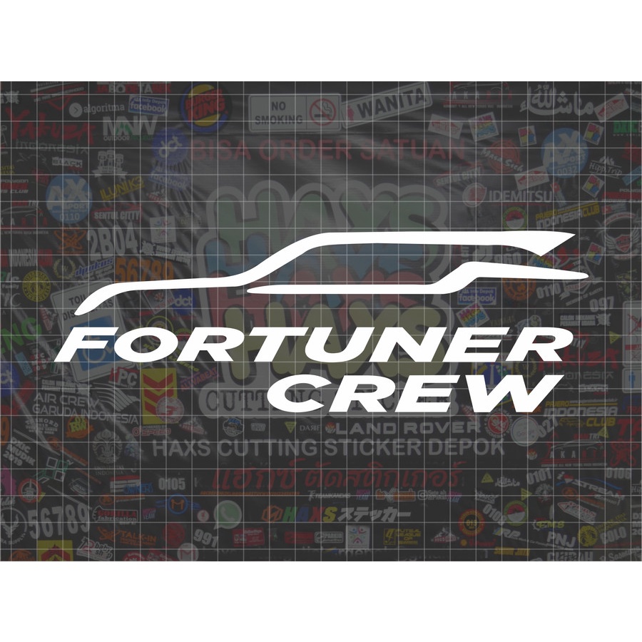 Cutting Sticker Fortuner Crew Ukuran 25 Cm Untuk Mobil