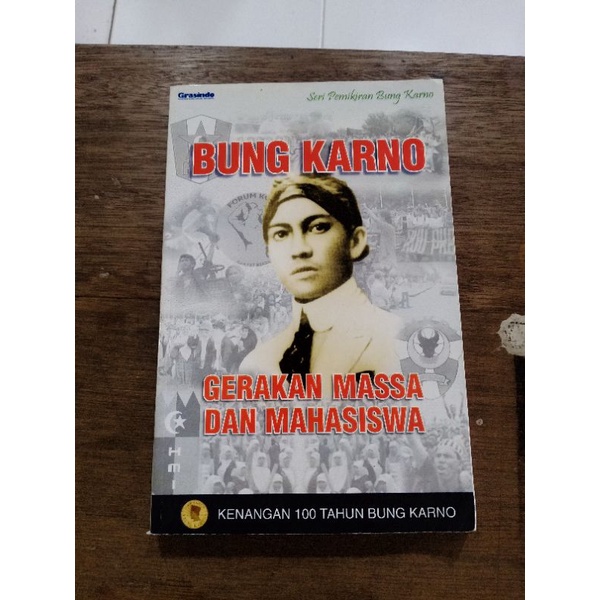 Bung Karno Gerakan Massa Dan Mahasiswa