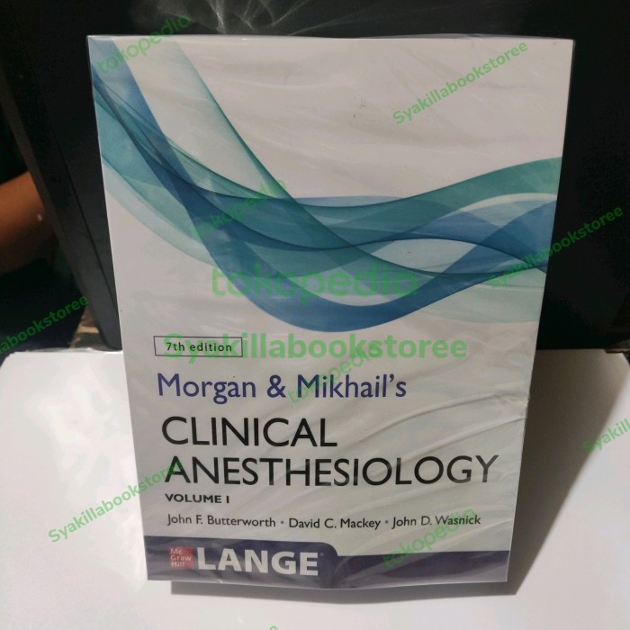 Buku Morgan And Mikhail'S Clinical Anesthesiology, 7E