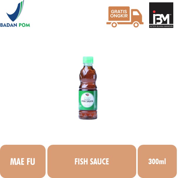 

Mae Fu Fish Sauce / Kecap Asin Ikan 300ml
