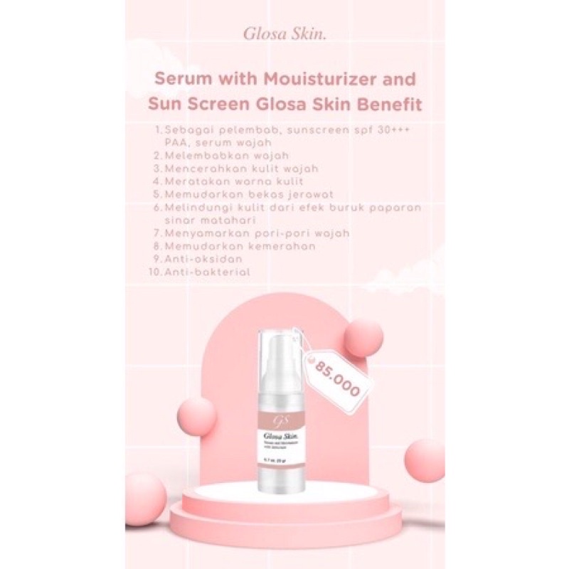 GLOSA SKIN SERUM AND MOISTURIZER WITH SUNSCREEN 20GR