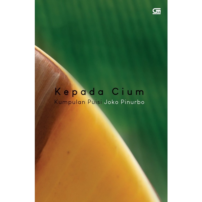 Gramedia - Kepada Cium Joko Pinurbo