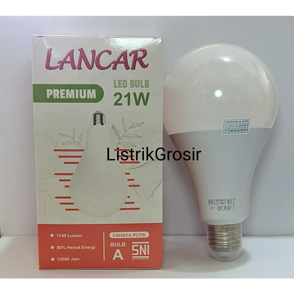 Bohlam Lampu Led LANCAR PREMIUM 5w 7w 9w 12w 15 w 18Watt 21 Watt 23W Garansi 1TAHUN