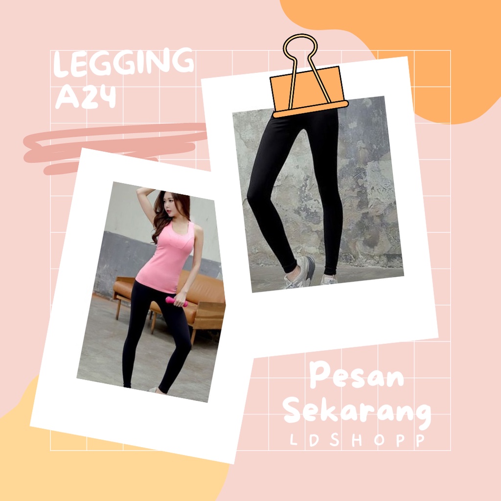 LDS Legging A24 Leggings Sport Wanita Celana Olahraga Running Kualitas Premium Celana Fitness Gym Jegging Panjang Yoga Korean Sport Import