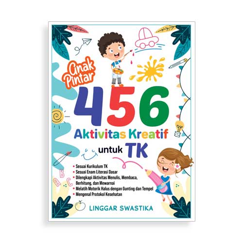 Anak Pintar 456 Aktivitas Kreatif untuk PAUD