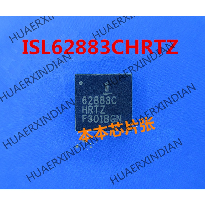 Isl62883chrtz Terbaru 62883CHRTZ 62883C ISL62883HRTZ 62883HRTZ QFN high quality 新边进口