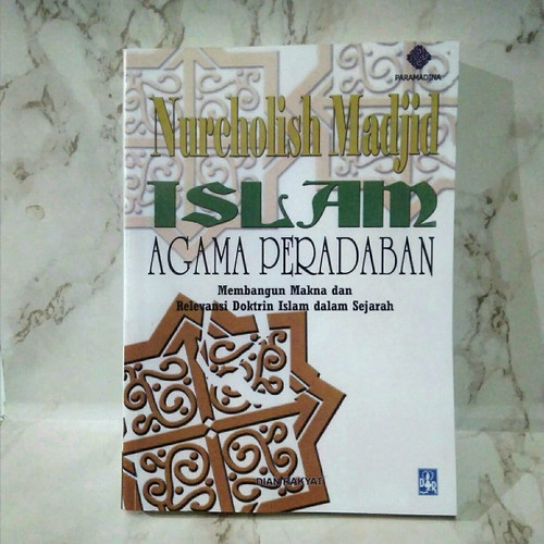 Jual Buku Islam Agama Peradaban Nurcholish Madjid Original Shopee