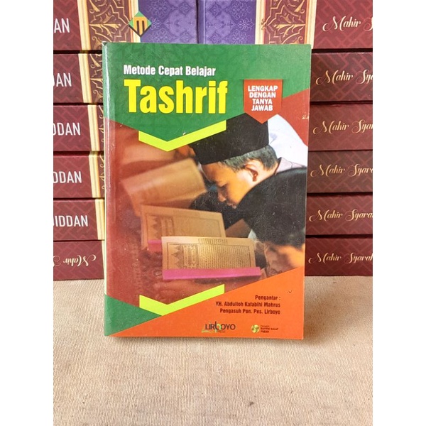 Metode Cepat Belajar Amitsilah Tashrif Tasrifiyah Tasrif
