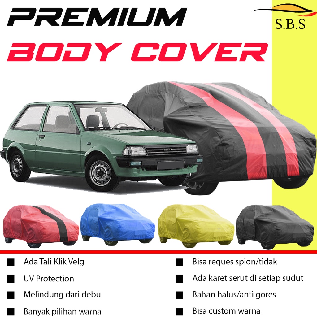 Body Cover Mobil starlet Sarung Mobil starlet/starlet kotak/starlet kapsul/corolla/corolla great/corolla dx/corolla twincam/corolla all new/civic/civic lama/grand civic/civic ferio/civic genio/nissan infinity/soluna/hyundai elantra/corona/baleno lama/brio