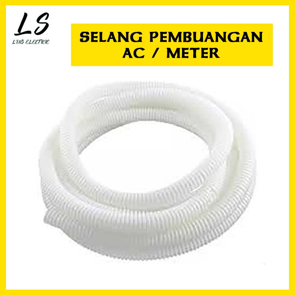 Selang Fleksibel 1/2&quot; 3/4&quot; Pembuangan Air AC Drain Per Meter 1/2in 3/4in