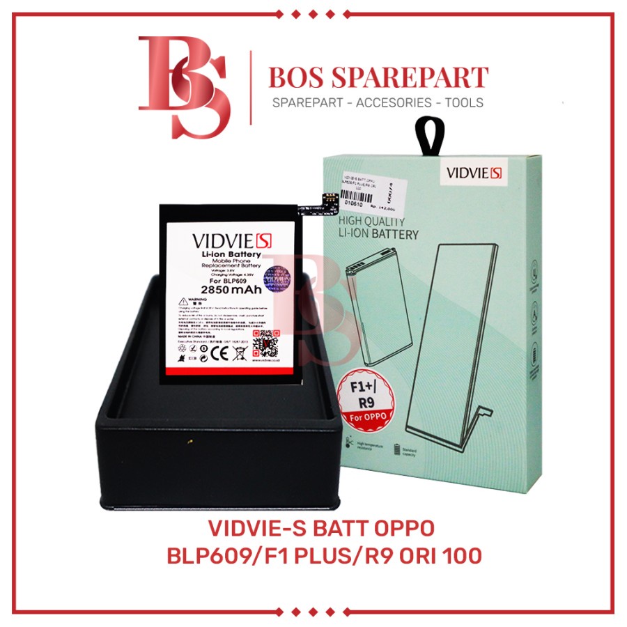 VIDVIE-S BATERAI OPPO BLP609 / F1 PLUS / R9 ORI 100 / BATTERY / BATRE