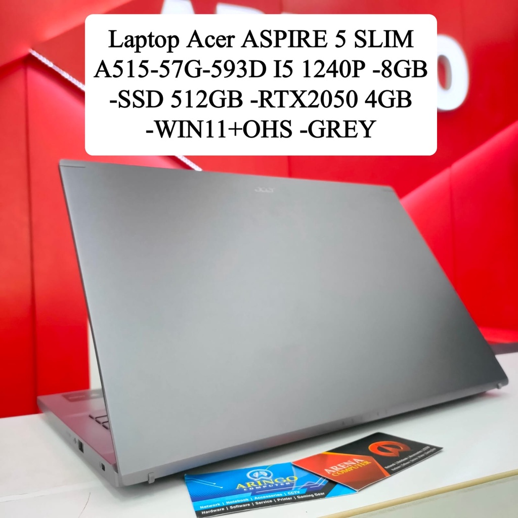 Laptop Acer ASPIRE 5 SLIM A515-57G-593D I5 1240P -8GB -SSD 512GB -RTX2050 4GB -WIN11+OHS -GREY