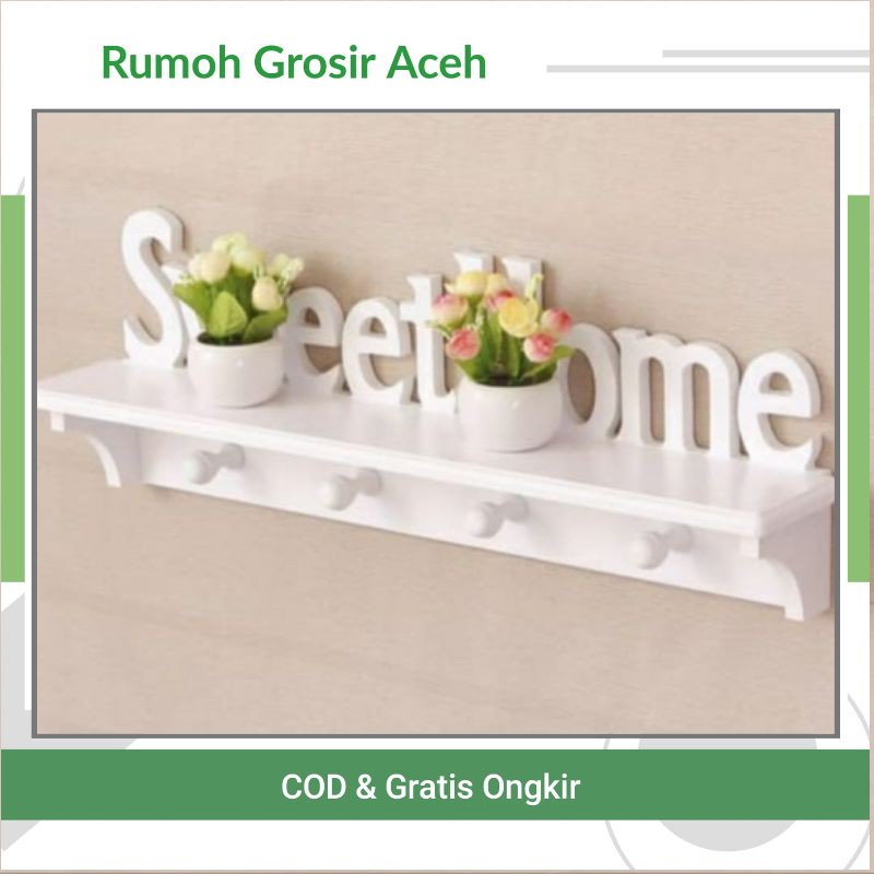 [ACEH] RAK SWEET HOME