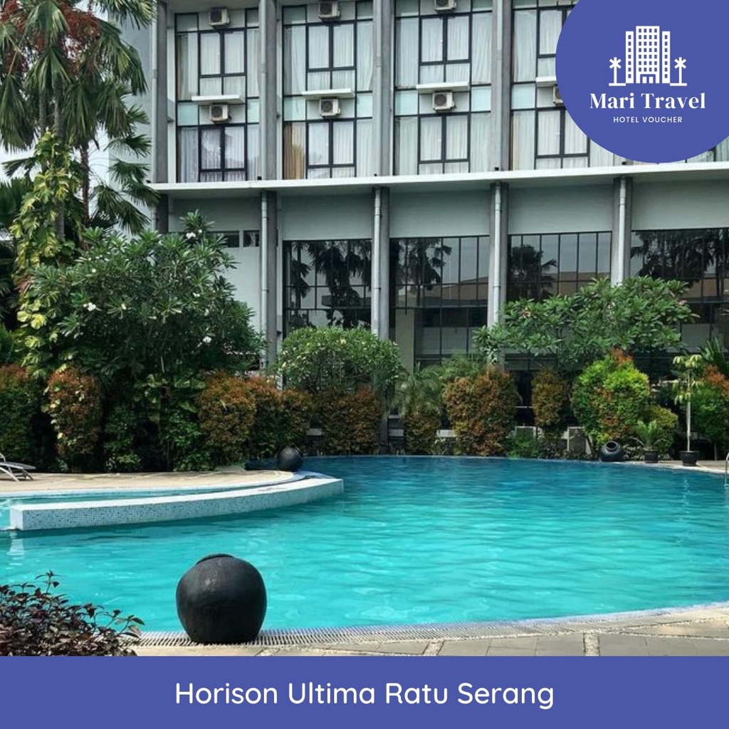 Voucher Hotel Horison Ultima Ratu Serang