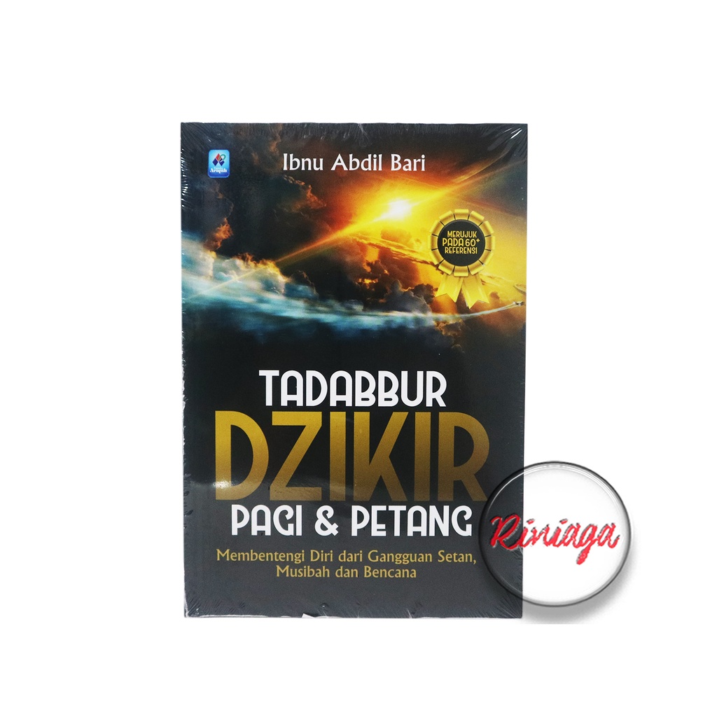 

Tadabbur Dzikir Pagi dan Petang - PUSTAKA ARAFAH