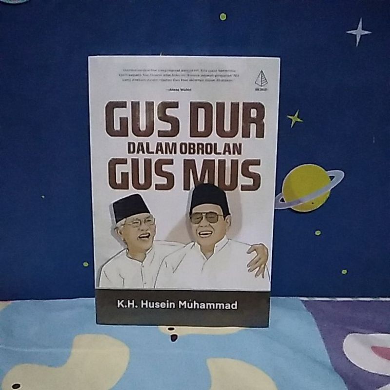 GUS DUR DALAM OBROLAN GUS MUS