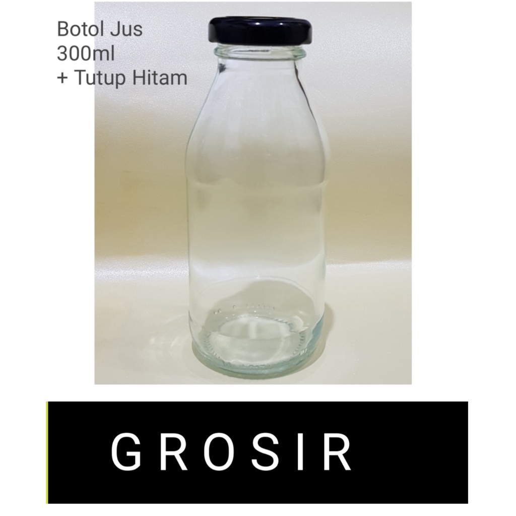 300 ml Botol Jus Kaca 300ml  + tutup  tutup hitam  BARU  / botol juice kaca / Botol susu / BOTOL BARU