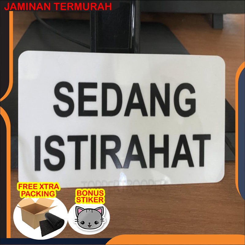 Jual Murah Sign Akrilik Sedang Istirahat Sign Board Akrilik Tanda