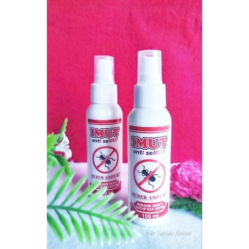 IMUT / ANTI SEMUT / ANTI SERANGGA