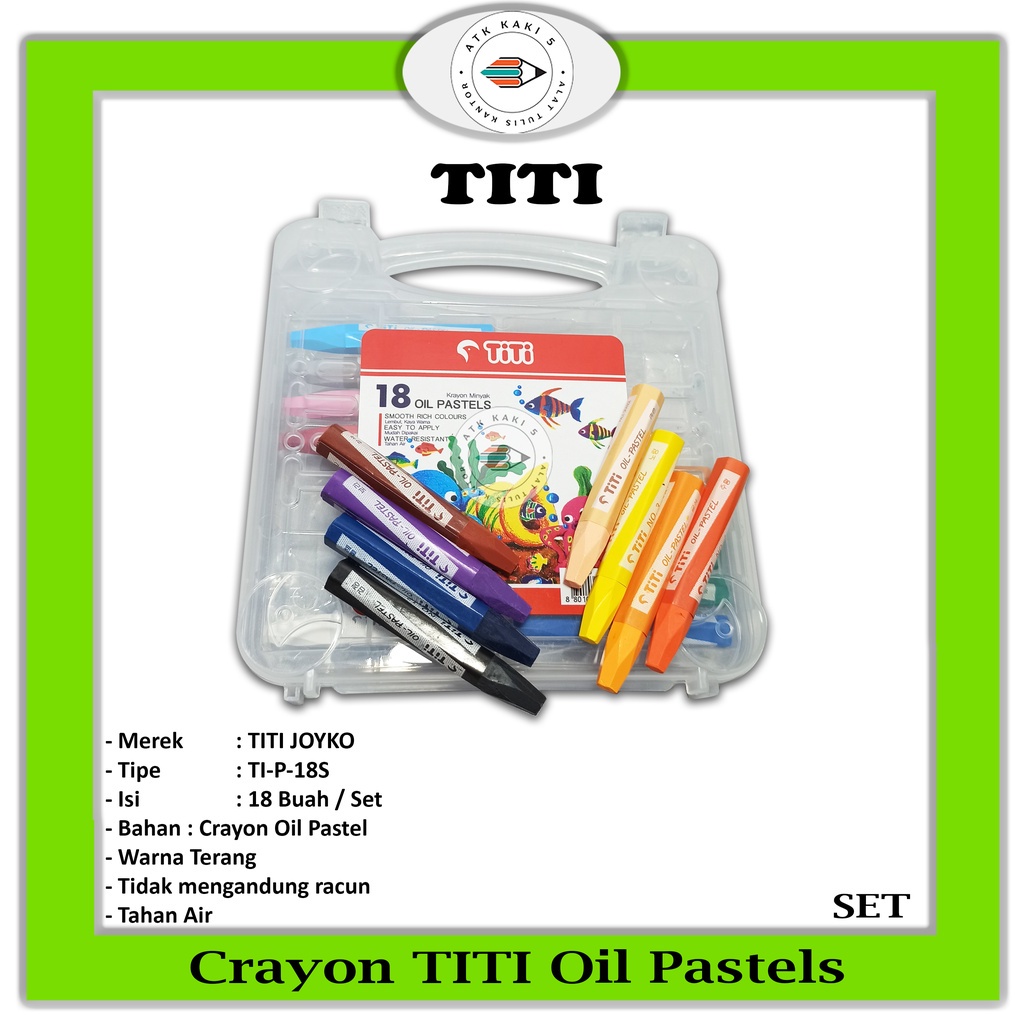 

TITI- Crayon Oil Pastel 18 Color TI-P-18S 18 Warna Crayon -Set