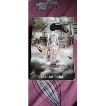 kendare blake anna dressed in blood