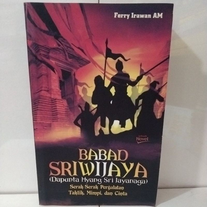 Ferry Irawan AM BABAD SRIWIJAYA buku ORIGINAL