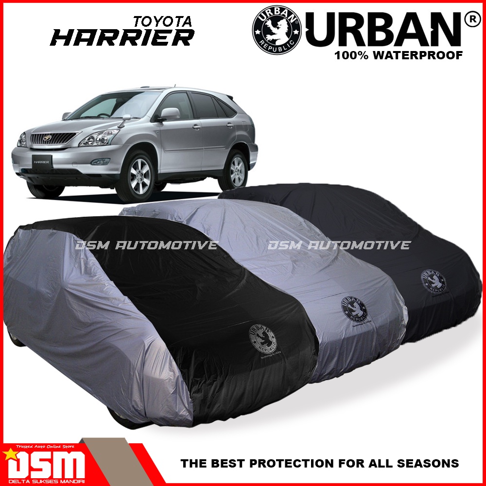 Urban / Cover Mobil Toyota Harrier 100% Waterproof / Aksesoris Mobil Harrier / DSM