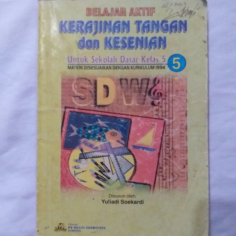 Buku Belajar Aktif Kerajinan Tangan dan Kesenian untuk SD Kelas 5 Berdasarkan Kurikulum 1994
