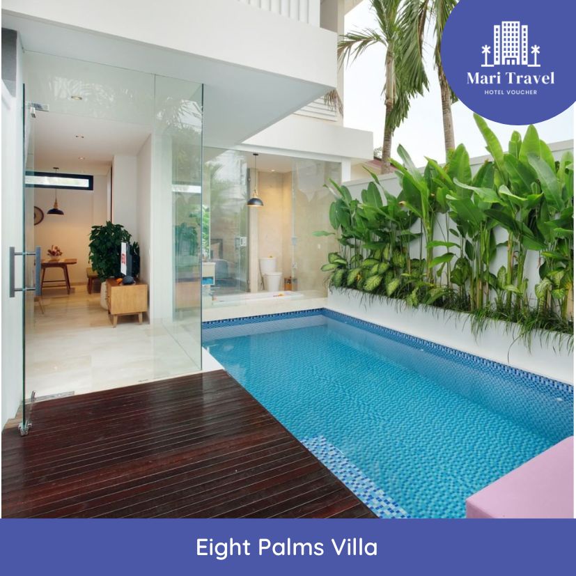 Voucher Hotel Eight Palms Villa Bali