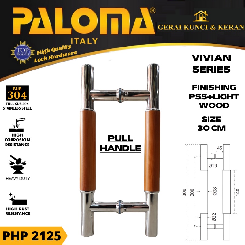 PALOMA PHP 2125 TARIKAN GAGANG PINTU 30 CM VIVIAN PSS + LIGHT WOOD