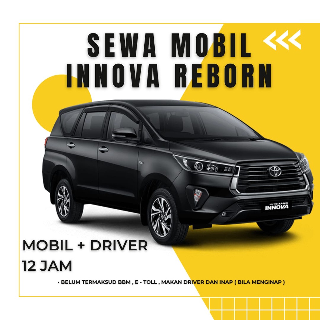 Sewa Rental Mobil Innova Reborn di Jakarta Murah Dan Nyaman Include Sopir