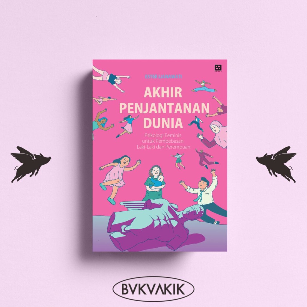 AKHIR PENJANTANAN DUNIA - Ester Lianawati
