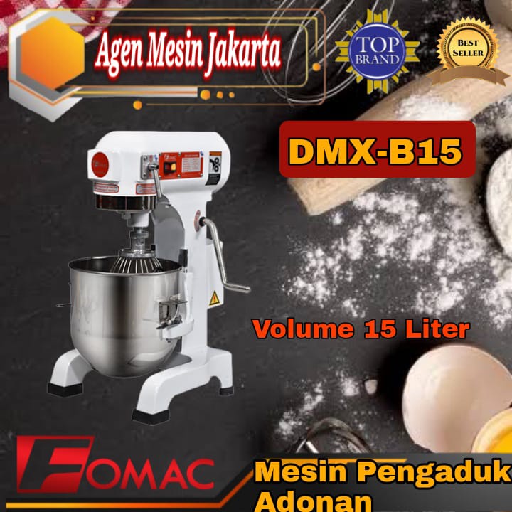 Mesin Pengaduk Adonan Stand Mixer Dough Mixer DMX-B15 Fomac