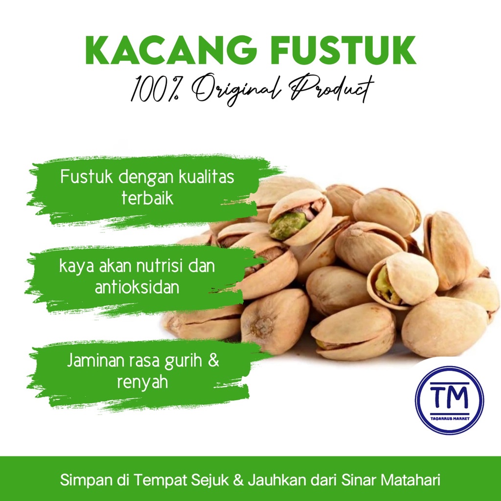 Kacang Fustuk 1kg Kacang Pistachio 1kg Kacang Fustuk 500gr Kacang Pistachio 500gr