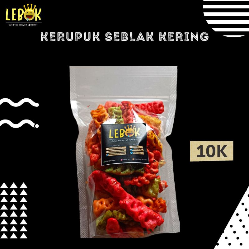 

KERUPUK SEBLAK KERING LEBOK KEMASAN 10K (CEMILAN MURAH ENAK)