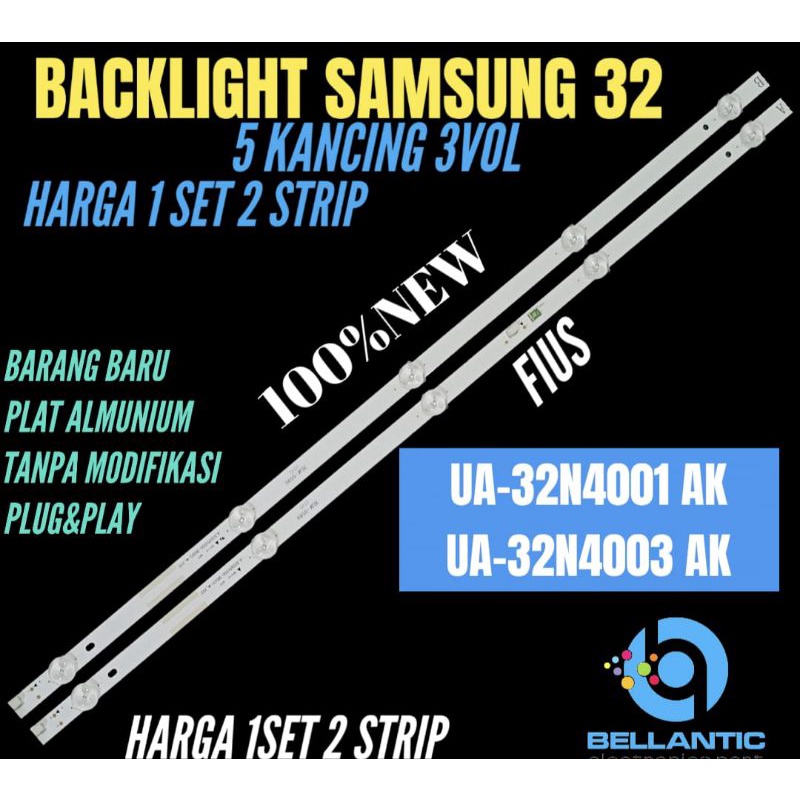 BACKLIGHT TV LED 32 INCH SAMSUNG UA-32N4003AK-UA-32N4001AK BACKLIGHT TV LED 32 INCH