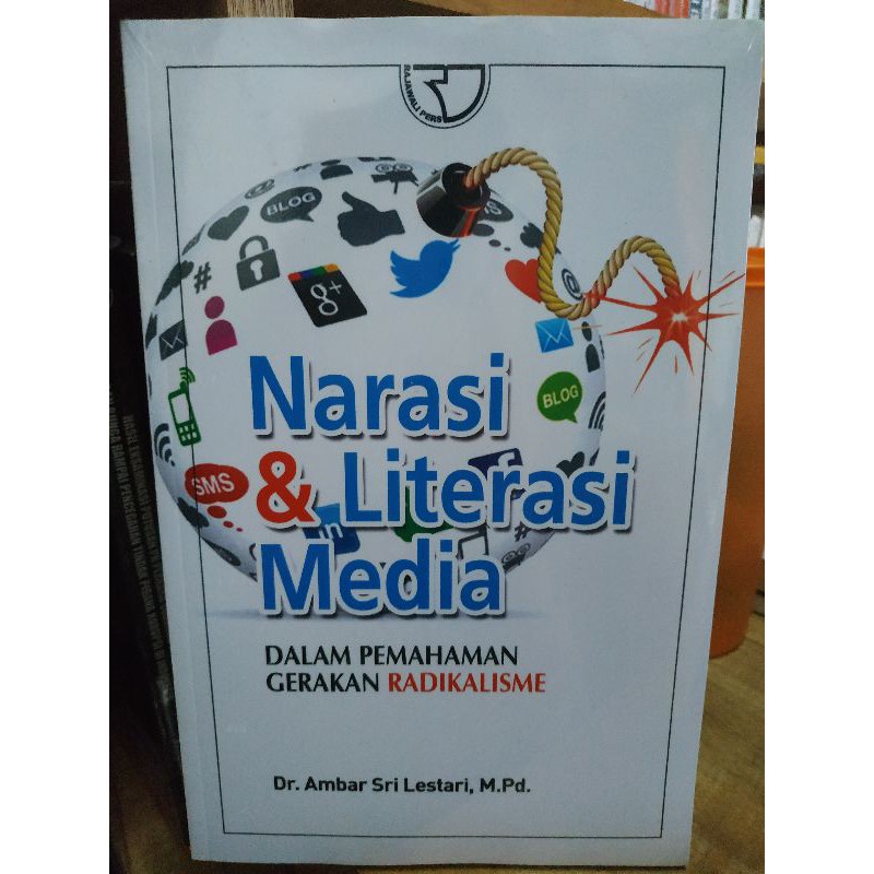 Buku Narasi & Literasi Media dalam Pemahaman Gearakan Radikalisme - Dr. Ambar Sri Lestari | Buku Pen
