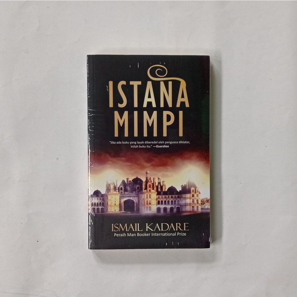 Istana Mimpi - Ismail Kadare