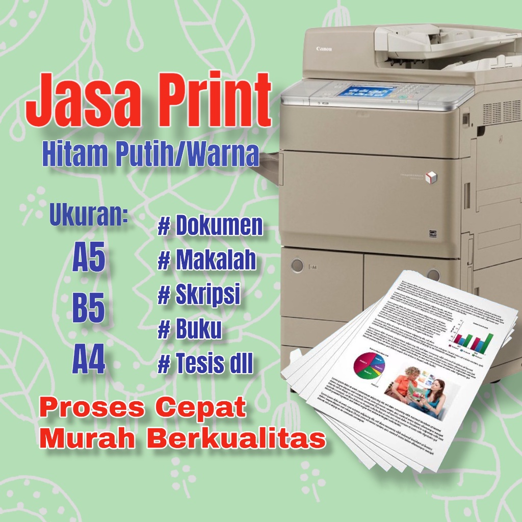

jasa print cetak dokumen hitam putih/warna a5 b5 a4