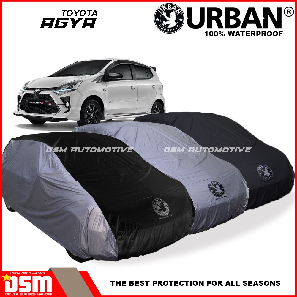 Urban / Cover Mobil Toyota Agya 100% Waterproof / Aksesoris Mobil Agya / DSM