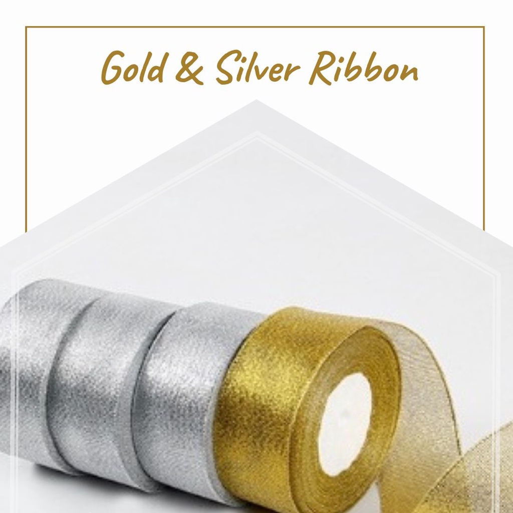 

GOLD & SILVER RIBBON / PITA (PITA BUKET / PITA BUNGA / HIASAN BUKET / FLORIST SUPPLY)