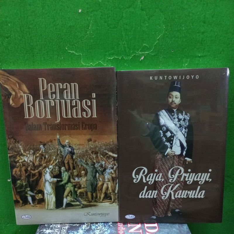 Buku PERAN BORJUASI / RAJA, PRIYAYI,dan KAWULA
