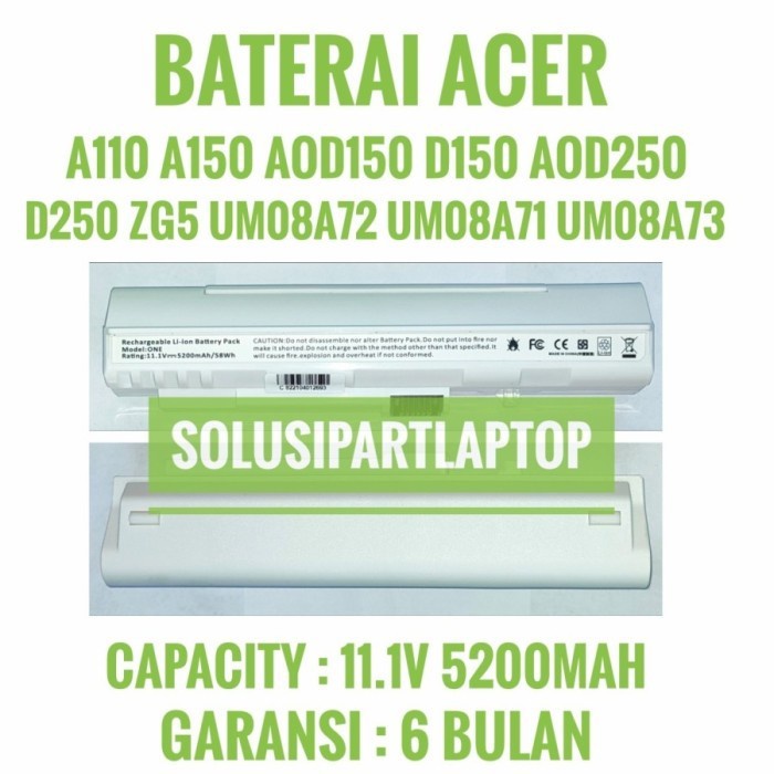 BATERAI ACER ASPIRE ONE A110 A150 AOD150 ZG5 UM08B31 UM08A71