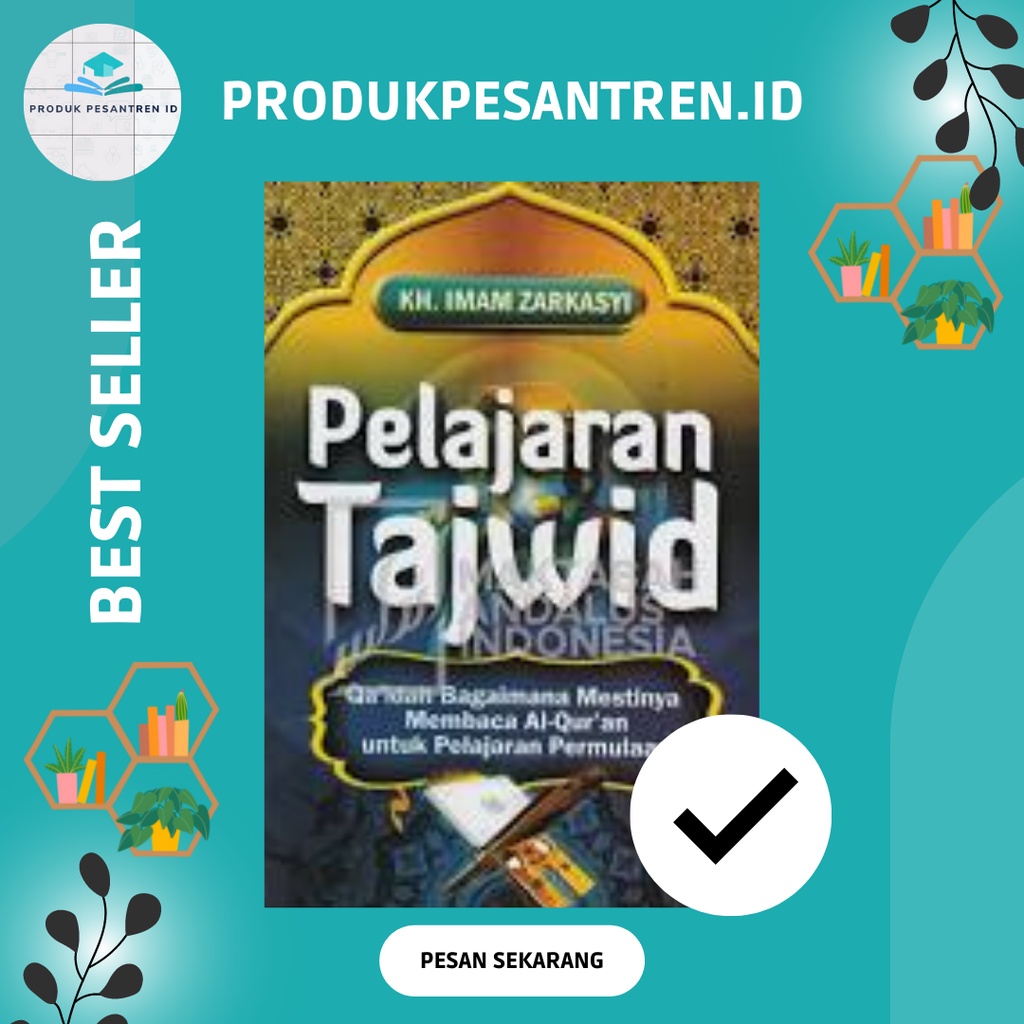 

BUKU PELAJARAN TAJWID KMI/BUKU TAJWID JILID 1 KMI GONTOR/PELAJARAN TAJWID JILID 1 KELAS 1 KMI GONTOR