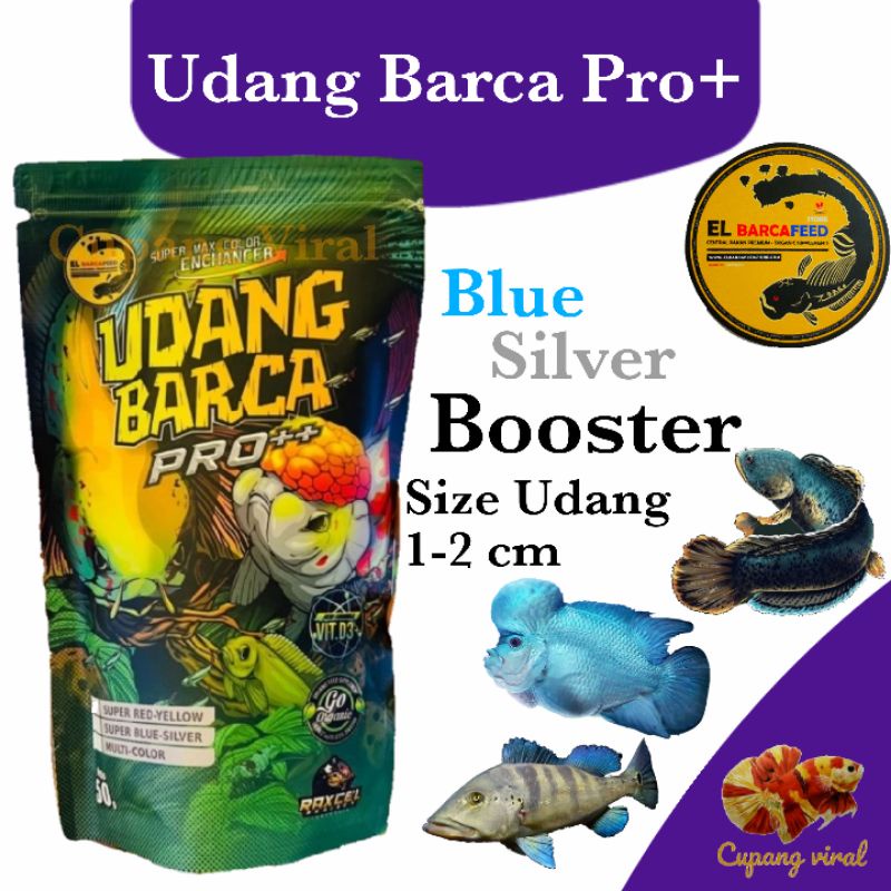 El Barca - Udang Kering Pro++ Blue Booster For Baby Fish 5-20 CM