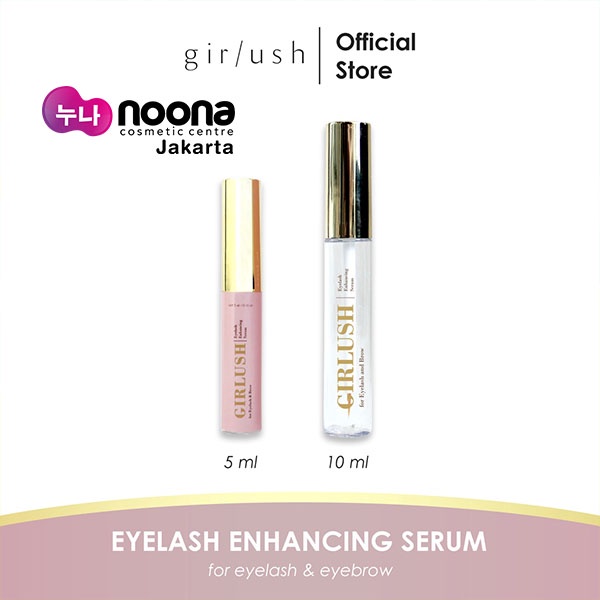 GIRLUSH EYELASH ENHANCING SERUM SERUM BULUMATA SERUM ALIS 10 ML