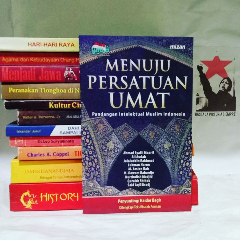 Menuju Persatuan Umat: Pandangan Intelektual Muslim Indonesia by Ahmad Syafii Maarif, dkk