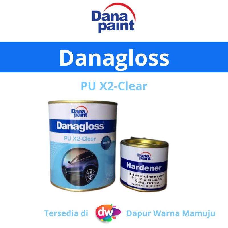 [Sulsel-Sulbar] Danagloss PU X2 Clear (Clear Danagloss PU X2) 1 Liter Set