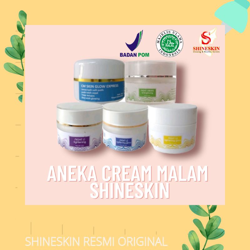 Shineskin Cream Malam glowing (original)